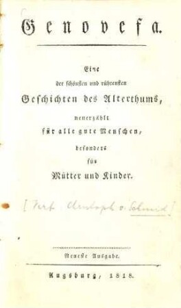Genovefa : eine der schönsten und rührensten Geschichten des Alterthums, neuerzählt für alle gute Menschen besonders für Mütter und Kinder