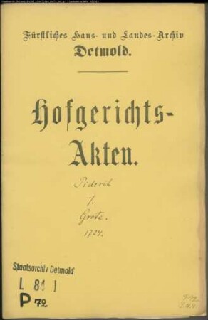 von Piderit, Regierungspräsident gegen Kord Henrich Grote zu Oerlinghausen - Schuldforderung