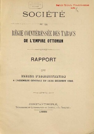 Rapport du conseil d'administration à l'assemblée générale du .... 1888, 14. - 26. Dez.