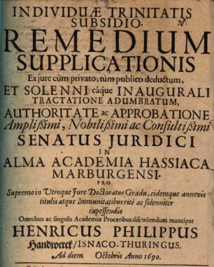 Remedium Supplicationis : Ex jure cum privato, tum publico deductum, Et Solenni eaque Inaugurali Tractatione Adumbratum