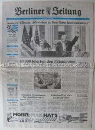 Fragment der "Berliner Zeitung" u.a. zum Besuch von US-Präsident Clinton in Berlin