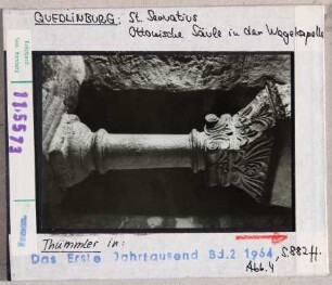 Quedlinburg: St. Servatius, Ottonische Säule in der Wegekapelle
