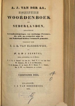 Biographisch woordenboek der Nederlanden, bevattende levensbeschrijvingen van zodanige personen, die zich op eenigerlei wijze en ons vaderland hebben vermaard gemaakt, 14