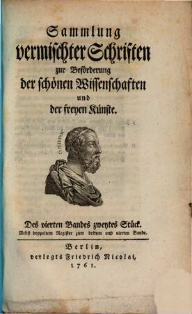 Sammlung vermischter Schriften zur Beförderung der schönen Wissenschaften und der freyen Künste. 4,2. 1761