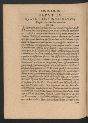 Caput IV. Quare Filius Incarnatus: & quid effecerit Incarnatione sua.