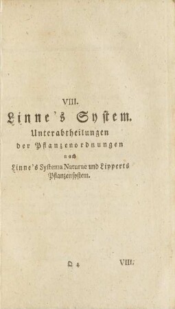 VIII. Linne's System. Unterabtheilungen der Pflanzenordnungen nach ...