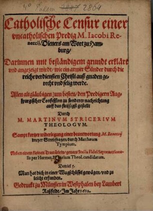 Martini Stricerii Catholische Censur einer uncatholischen Predig M. Jacobi Reneccii
