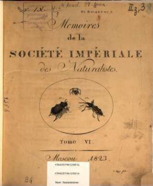 Mémoires de la Société Impériale des Naturalistes de Moscou. 6, 6. 1823