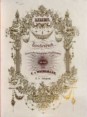 Lilien : Taschenbuch historisch-romantischer Erzählungen für .... 1848 = Jg. 11