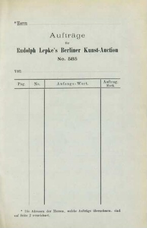 Herrn ... Aufträge für Rudolph Lepke's Berlner Kunst-Auctionen
