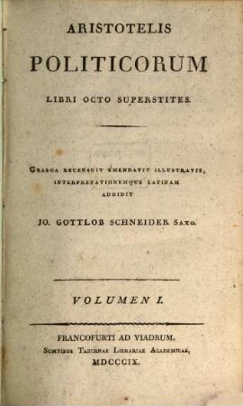 Aristotelis Politicorum Libri Octo Superstites, Volumen I.