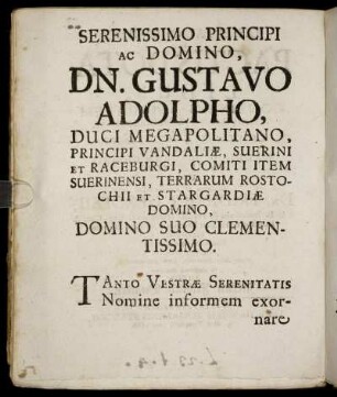 Serenissimo Principi Ac Domino Dn. Gustavo Adolpho, Duci Megapolitano [...]