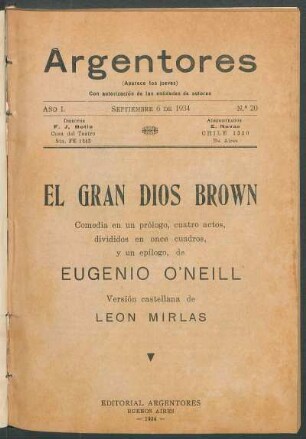 1934002000: El gran dios Brown : comedia en un prólogo, cuatro actos, divididos en once cuadros, y un epílogo