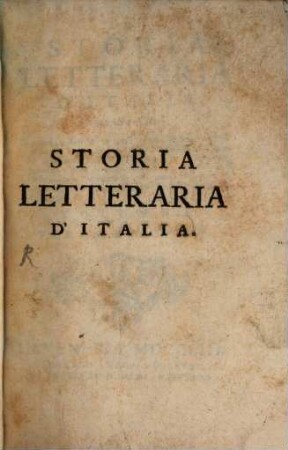 Storia Letteraria D'Italia : divisa in tre libri, 1