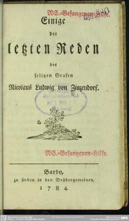 Einige der letzten Reden des seligen Grafen Nicolaus Ludwig von Zinzendorf