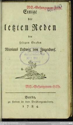 Einige der letzten Reden des seligen Grafen Nicolaus Ludwig von Zinzendorf