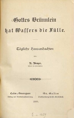 Gottes Brünnlein hat Wassers die Fülle : Tägliche Hausandachten