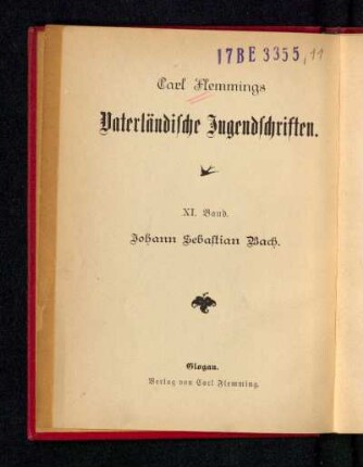 Johann Sebastian Bach : ein Lebensbild für Deutschlands Jugend