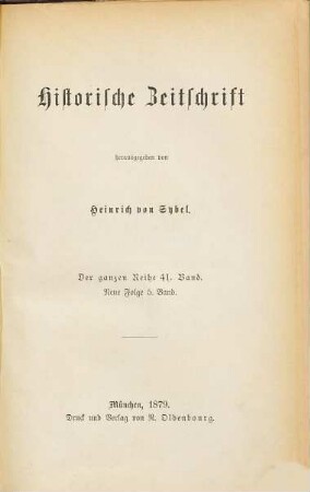 Historische Zeitschrift : HZ. 41, 41. 1879
