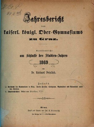 Jahresbericht des Kaiserl.-Königl. Ober-Gymnasiums zu Graz : veröffentlicht am Schlusse des Studien-Jahres. 1869