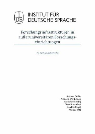 Forschungsinfrastrukturen in außeruniversitären Forschungseinrichtungen. Forschungsbericht