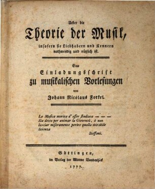 Ueber die Theorie der Musik, insofern sie Liebhabern und Kennern nothwendig und nützlich ist : eine Einladungsschrift zu musikalischen Vorlesungen