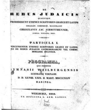 De rebus Judaicis quaecunque prodiderunt ethnici scriptores Graeci et Latini / coll., comp., ill. Christianus Jac. Schmitthenner