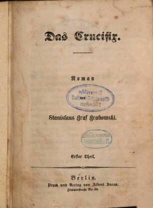 Das Crucifix : Roman von Stanislaus Graf Grabowski, 1