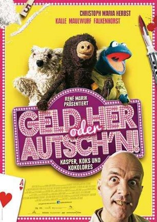 Geld her oder Autsch'n!
