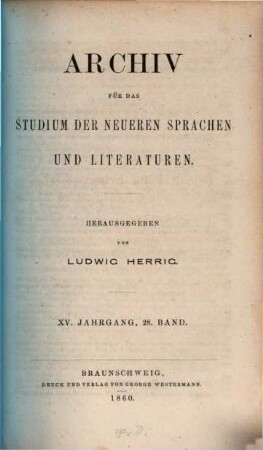 Archiv für das Studium der neueren Sprachen und Literaturen. 28, 28 = Jg. 15. 1860