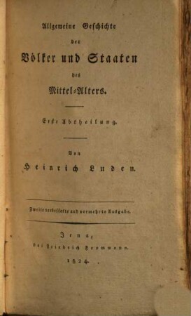 Allgemeine Geschichte der Völker und Staaten, 2. Allgemeine Geschichte der Völker und Staaten des Mittel-Alters ; 1