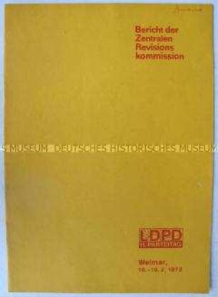 Dokumentation zum 11. Parteitag der LDPD mit dem Bericht der Zentralen Revisionskommission
