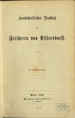 Handschriftlicher Nachlaß des Freiherrn von Pillersdorff
