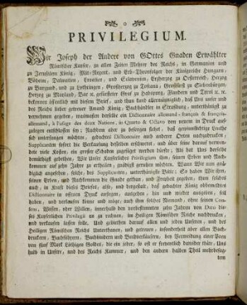 Privilegium. Wir Joseph der Andere...Erwählter Römischer Kayser,[...] - Privilegium. Der Durchlauchtigste Fürst und Herr, Herr Friederich August,[...]