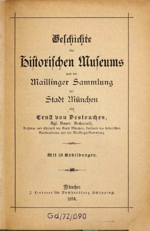 Geschichte des historischen Museums und der Maillinger Sammlung der Stadt München