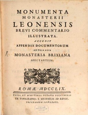 Monumenta Monasterii Leonensis brevi commentario illustrata