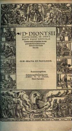 D. Dionysii Carthvsiani In Epistolas Omnes Canonicas, in Acta apostolorum, & in Apocalypsim, piae ac eruditae Enarrationes