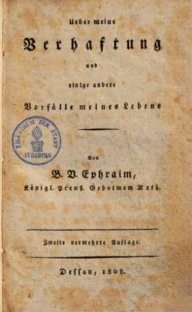 Über meine Verhaftung und einige andere Vorfälle meines Lebens