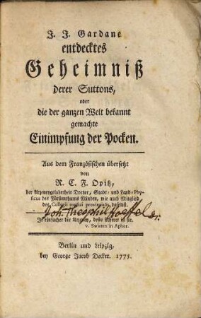 Entdecktes Geheimniß derer Suttons, oder die der ganzen Welt bekannt gemachte Einimpfung der Pocken