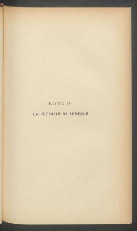 Livre IV - La retraite de Sénèque