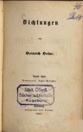 Heinrich Heine's sämmtliche Werke, 18.. Dichtungen, Th. 4: Romancero. Letzte Gedichte
