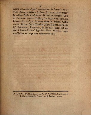 Dispositif De L'Arrêt Du Parlement, Rendu le 13. Juillet 1779, Pour L'Abbé De Sainte-Genevieve ... Contre Frere Bénoit Alléon, Prêtre ...