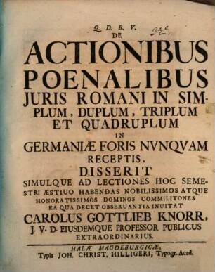 De actionibus poenalibus iuris romani in simplum, duplum, triplum et quadruplum in Germaniae foris nunquam receptis