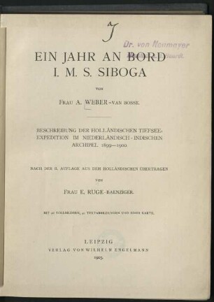 Ein Jahr an Bord I.M.S. Siboga : Beschreibung der holländischen Tiefsee-Expedition im niederländisch-indischen Archipel 1899 - 1900