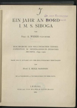 Ein Jahr an Bord I.M.S. Siboga : Beschreibung der holländischen Tiefsee-Expedition im niederländisch-indischen Archipel 1899 - 1900