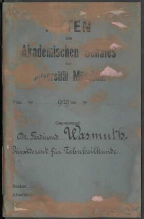 Akten des Akademischen Senats der Universität München