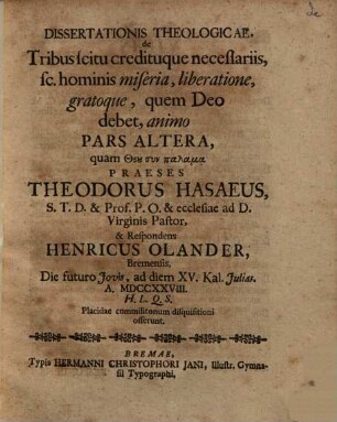 Dissertationis theol. de tribus scitu credituque necessariis, sc. hominis miseria, liberatione, gratoque, quem Deo debet, animo pars ..., Altera