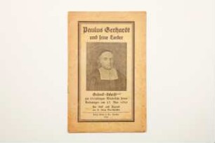 Paulus Gerhardt und seine Lieder. Gedenk-Schrift zur 250jährigen Wiederkehr seines Todestages