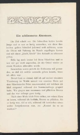 Ein schlimmeres Abenteuer.