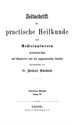 4: Zeitschrift für practische Heilkunde und Medicinalwesen mit besonderem Bezug auf Hannover und die angrenzenden Länder